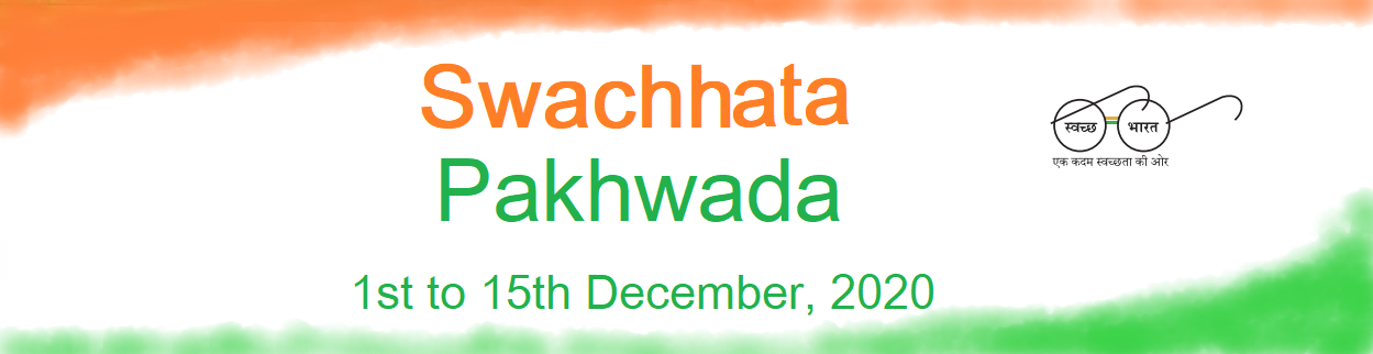 Swachhata Pakhwada 01 December 2020 to 15 December 2020